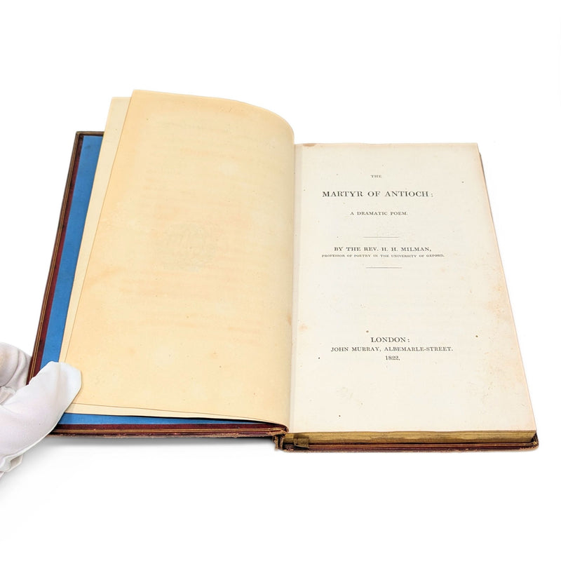 The Martyr of Antioch: A Dramatic Poem, Reverend H.H. Milman, 1st Ed., 1822