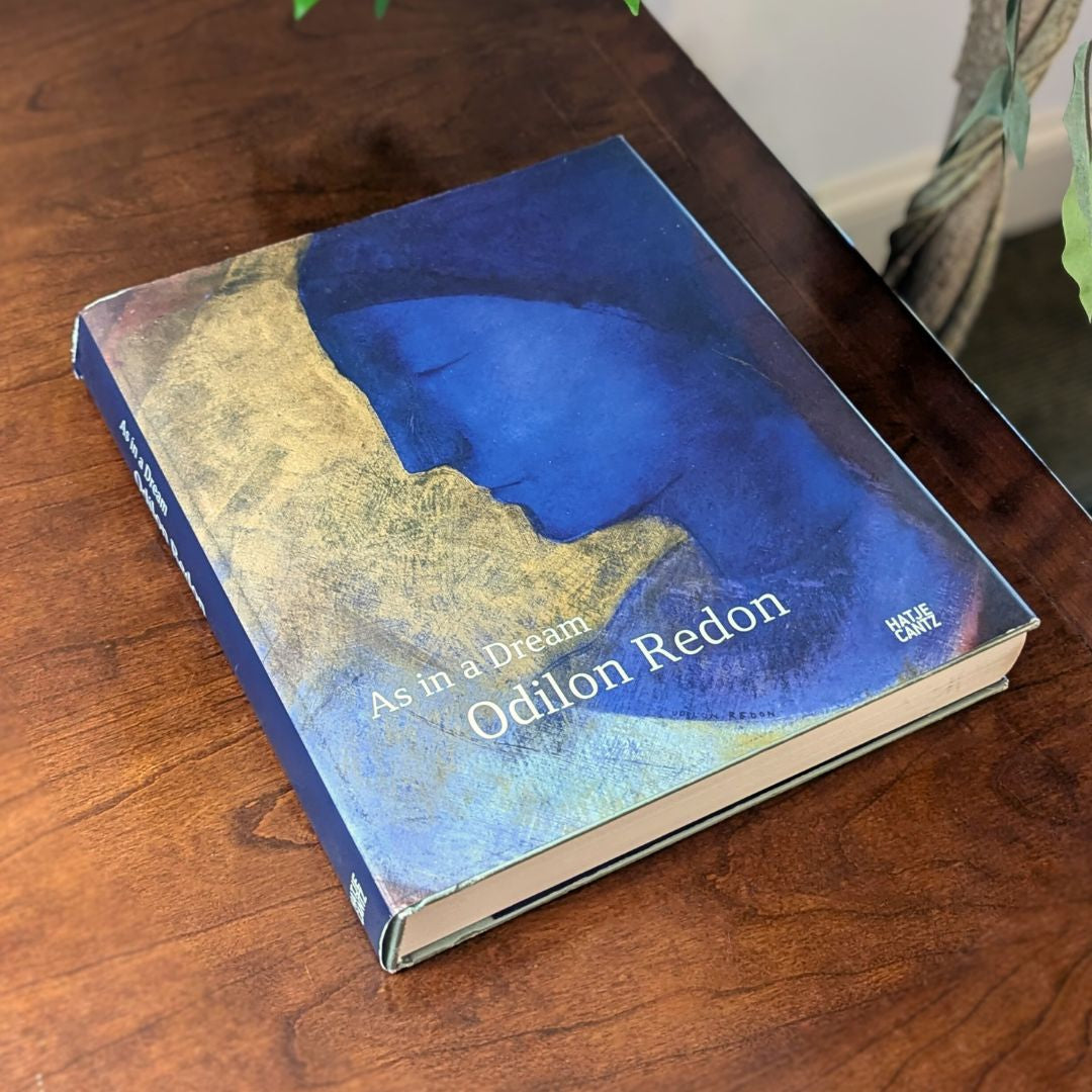 Odilon Redon: As in a Dream, Edited by Marget Stuffman & Max Hollein, 2007