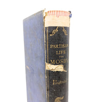 Partisan Life with Mosby by Major John Scott, 1867 First Edition